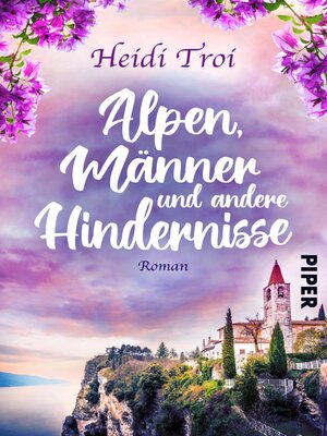 cover image of Alpen, Männer und andere Hindernisse